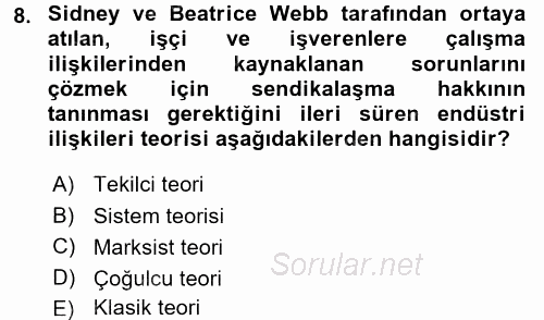 Endüstri İlişkileri 2017 - 2018 Ara Sınavı 8.Soru