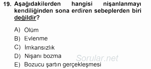 Medeni Hukuk 1 2012 - 2013 Dönem Sonu Sınavı 19.Soru