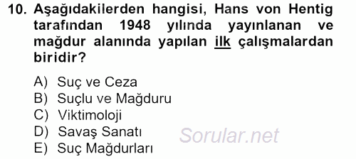 Özel Güvenlik Hizmetlerinde Güvenlik Önlemleri 2012 - 2013 Dönem Sonu Sınavı 10.Soru