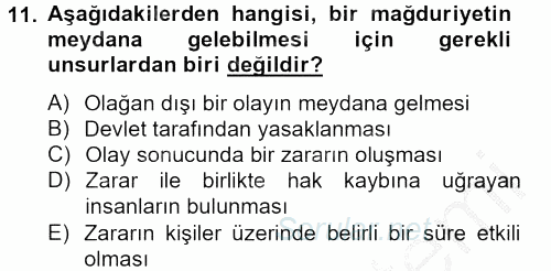 Özel Güvenlik Hizmetlerinde Güvenlik Önlemleri 2012 - 2013 Dönem Sonu Sınavı 11.Soru