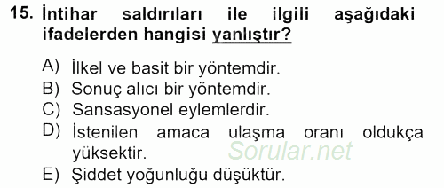 Özel Güvenlik Hizmetlerinde Güvenlik Önlemleri 2012 - 2013 Dönem Sonu Sınavı 15.Soru