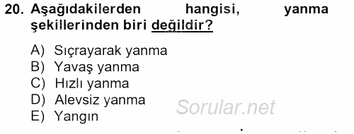 Özel Güvenlik Hizmetlerinde Güvenlik Önlemleri 2012 - 2013 Dönem Sonu Sınavı 20.Soru