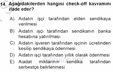 Çalışma İlişkileri Tarihi 2015 - 2016 Dönem Sonu Sınavı 14.Soru