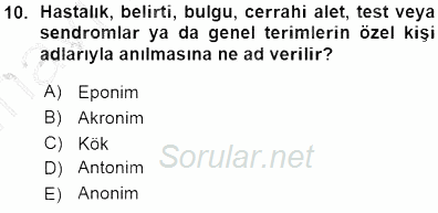 Tıbbi Terminoloji 2015 - 2016 Ara Sınavı 10.Soru