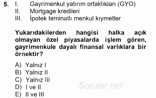 Gayrimenkul Ekonomisi 2013 - 2014 Tek Ders Sınavı 5.Soru