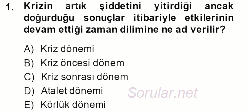 Halkla İlişkiler Uygulamaları ve Örnek Olaylar 2013 - 2014 Dönem Sonu Sınavı 1.Soru