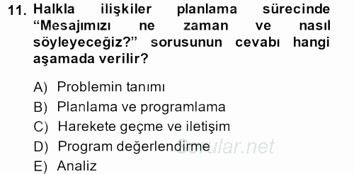 Halkla İlişkiler Uygulamaları ve Örnek Olaylar 2013 - 2014 Dönem Sonu Sınavı 11.Soru