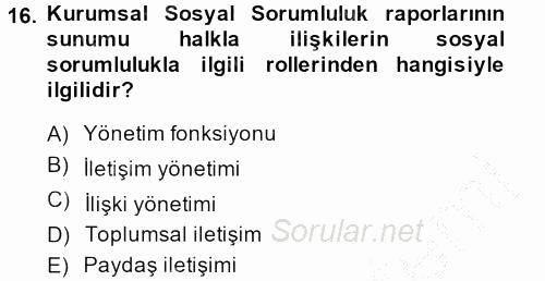 Halkla İlişkiler Uygulamaları ve Örnek Olaylar 2013 - 2014 Dönem Sonu Sınavı 16.Soru