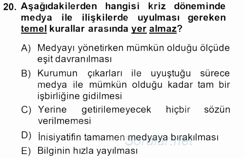 Halkla İlişkiler Uygulamaları ve Örnek Olaylar 2013 - 2014 Dönem Sonu Sınavı 20.Soru