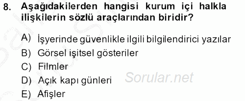 Halkla İlişkiler Uygulamaları ve Örnek Olaylar 2013 - 2014 Dönem Sonu Sınavı 8.Soru