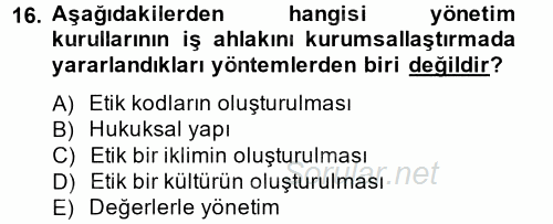 İşletmelerde Sosyal Sorumluluk Ve Etik 2013 - 2014 Tek Ders Sınavı 16.Soru