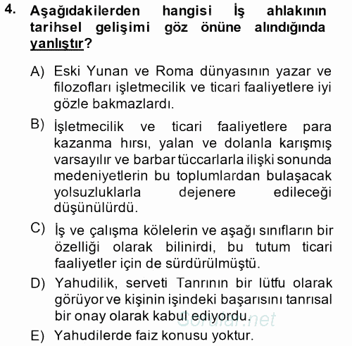 İşletmelerde Sosyal Sorumluluk Ve Etik 2013 - 2014 Tek Ders Sınavı 4.Soru