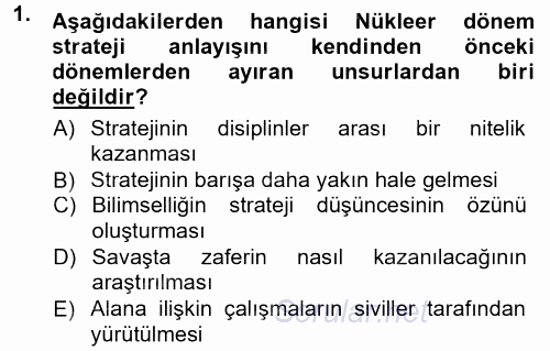 Strateji ve Güvenlik 2012 - 2013 Dönem Sonu Sınavı 1.Soru