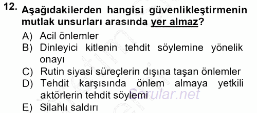 Strateji ve Güvenlik 2012 - 2013 Dönem Sonu Sınavı 12.Soru