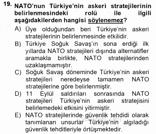 Strateji ve Güvenlik 2012 - 2013 Dönem Sonu Sınavı 19.Soru