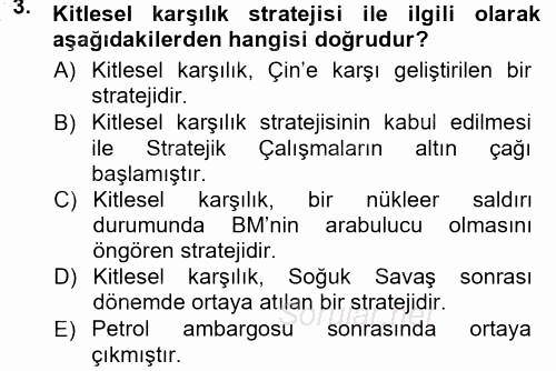 Strateji ve Güvenlik 2012 - 2013 Dönem Sonu Sınavı 3.Soru