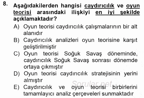 Strateji ve Güvenlik 2012 - 2013 Dönem Sonu Sınavı 8.Soru