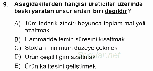 Lojistikte Teknoloji Kullanımı 2013 - 2014 Dönem Sonu Sınavı 9.Soru