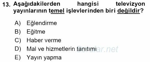 Radyo ve Televizyon Programcılığının Temel Kavramları 2016 - 2017 Ara Sınavı 13.Soru
