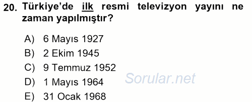 Radyo ve Televizyon Programcılığının Temel Kavramları 2016 - 2017 Ara Sınavı 20.Soru