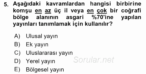 Radyo ve Televizyon Programcılığının Temel Kavramları 2016 - 2017 Ara Sınavı 5.Soru