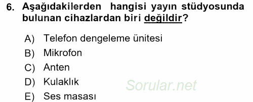 Radyo ve Televizyon Programcılığının Temel Kavramları 2016 - 2017 Ara Sınavı 6.Soru