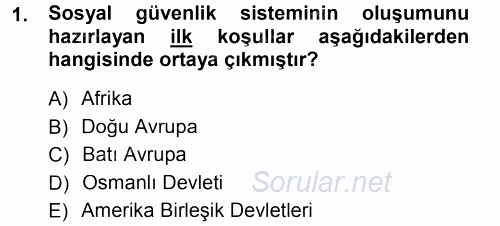 Hayat Sigortaları Ve Bireysel Emeklilik Sistemi 2012 - 2013 Dönem Sonu Sınavı 1.Soru