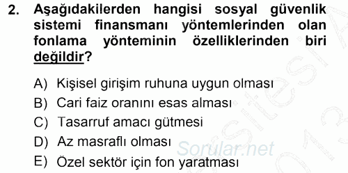 Hayat Sigortaları Ve Bireysel Emeklilik Sistemi 2012 - 2013 Dönem Sonu Sınavı 2.Soru