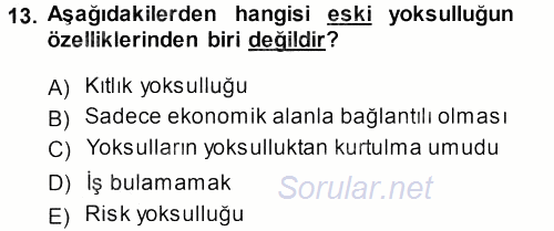 Çevre Sosyolojisi 2013 - 2014 Dönem Sonu Sınavı 13.Soru