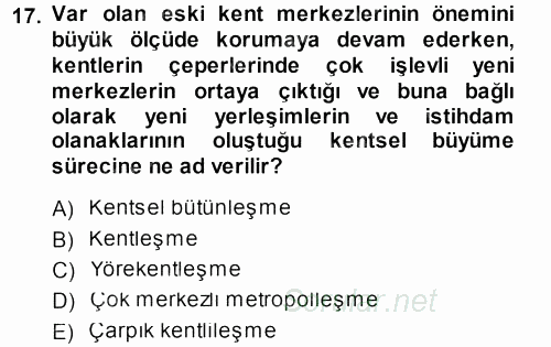 Çevre Sosyolojisi 2013 - 2014 Dönem Sonu Sınavı 17.Soru
