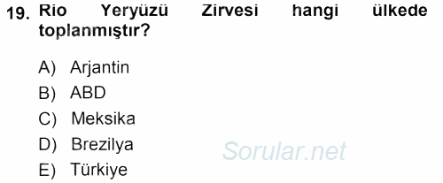 Çevre Sosyolojisi 2013 - 2014 Dönem Sonu Sınavı 19.Soru