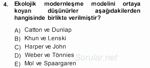 Çevre Sosyolojisi 2013 - 2014 Dönem Sonu Sınavı 4.Soru