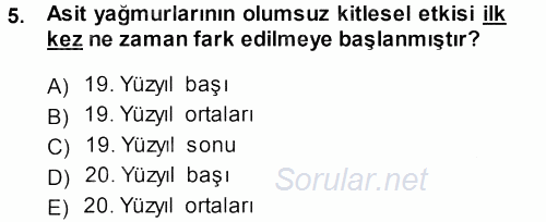 Çevre Sosyolojisi 2013 - 2014 Dönem Sonu Sınavı 5.Soru