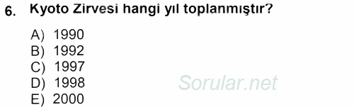 Çevre Sosyolojisi 2013 - 2014 Dönem Sonu Sınavı 6.Soru