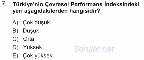 Çevre Sosyolojisi 2013 - 2014 Dönem Sonu Sınavı 7.Soru