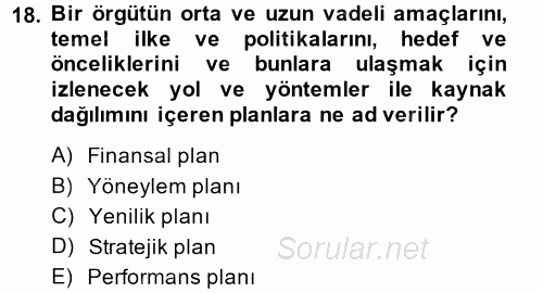 Yönetim Bilimi 2 2013 - 2014 Ara Sınavı 18.Soru