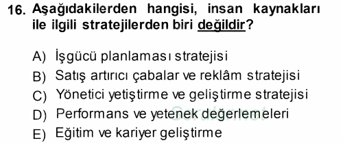 Stratejik Yönetim 2013 - 2014 Dönem Sonu Sınavı 16.Soru