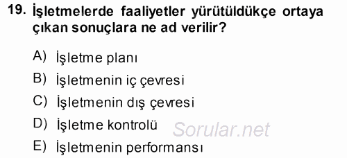 Stratejik Yönetim 2013 - 2014 Dönem Sonu Sınavı 19.Soru