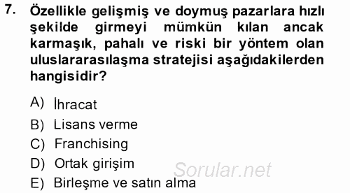 Stratejik Yönetim 2013 - 2014 Dönem Sonu Sınavı 7.Soru
