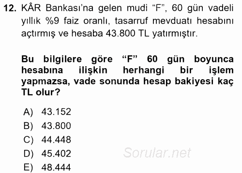 Banka Ve Sigorta Muhasebesi 2015 - 2016 Dönem Sonu Sınavı 12.Soru