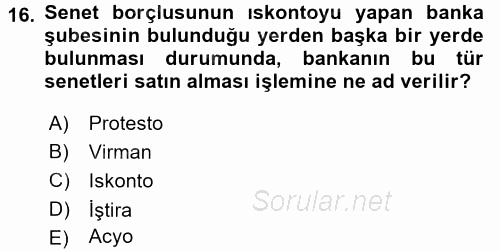 Banka Ve Sigorta Muhasebesi 2015 - 2016 Dönem Sonu Sınavı 16.Soru