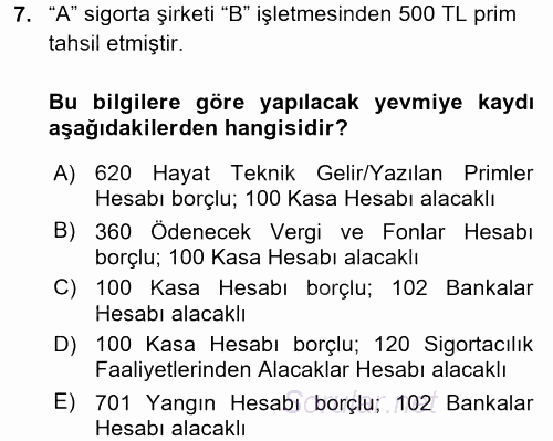 Banka Ve Sigorta Muhasebesi 2015 - 2016 Dönem Sonu Sınavı 7.Soru