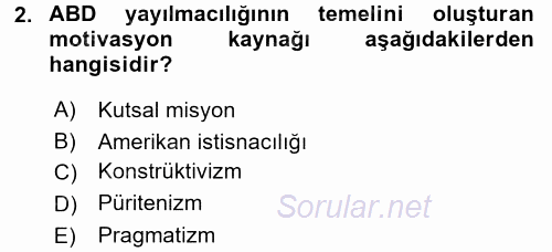 Amerikan Dış Politikası 2017 - 2018 Dönem Sonu Sınavı 2.Soru