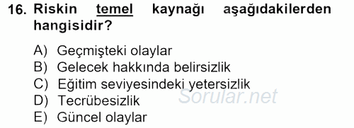 İş Planı 2012 - 2013 Dönem Sonu Sınavı 16.Soru