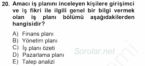 İş Planı 2012 - 2013 Dönem Sonu Sınavı 20.Soru