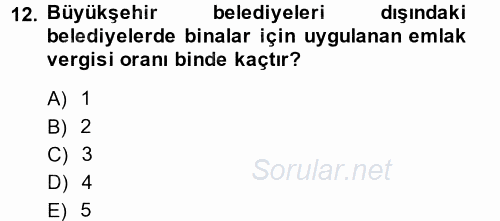 Mahalli İdareler Maliyesi 2014 - 2015 Dönem Sonu Sınavı 12.Soru