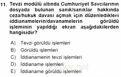 Ulusal Yargı Ağı Projesi 1 2015 - 2016 Dönem Sonu Sınavı 11.Soru