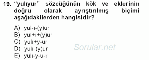 Uygur Türkçesi 2012 - 2013 Ara Sınavı 19.Soru