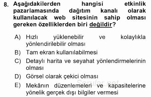 Kongre ve Etkinlik Yönetimi 2016 - 2017 Ara Sınavı 8.Soru