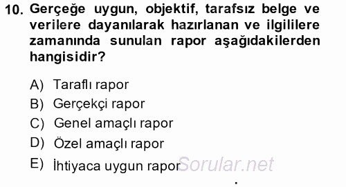 Lojistik Maliyetleri ve Raporlama 2 2014 - 2015 Tek Ders Sınavı 10.Soru